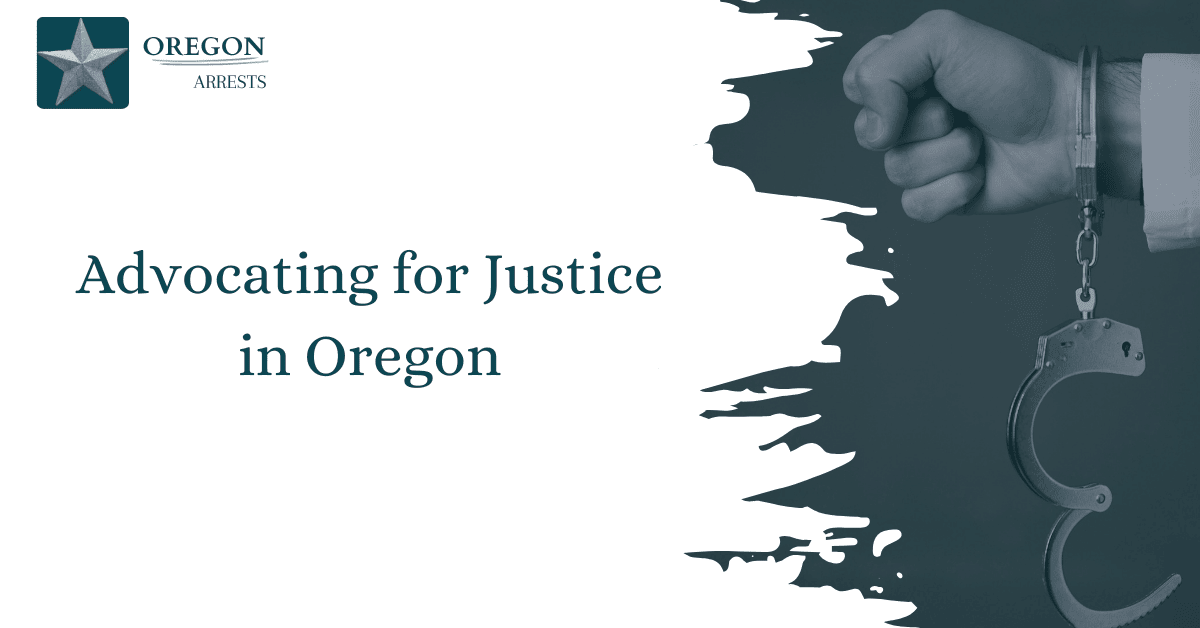 Advocating for Justice in Oregon